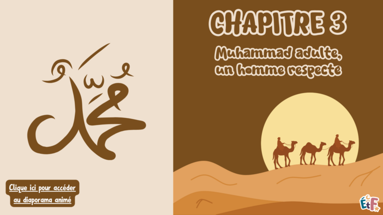 PAGE 1 Chapitre 3 Muhammad adulte, un homme respecté
