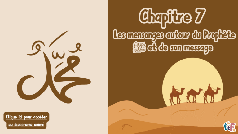 Chapitre 7 Les mensonges autour du Prophète et de son message